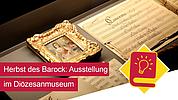 "Im Herbst des Barock": Sonderausstellung im Diözesanmuseum Eichstätt. Foto: Johannes Heim/pde