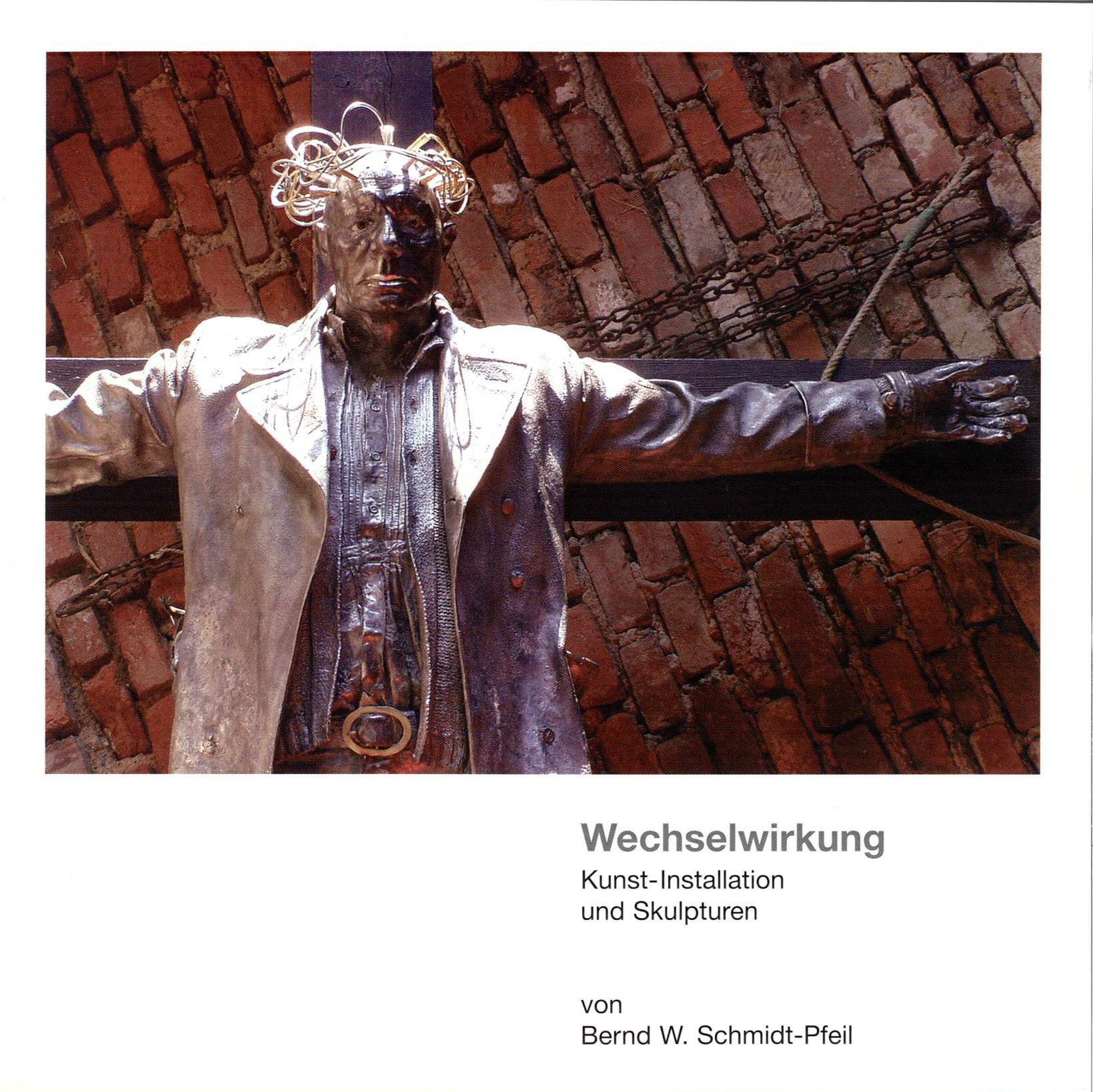 Kunst-Installation und Skulpturen von Bernd W. Schmidt-Pfeil